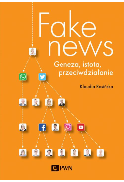 Fake news. Geneza, istota,...