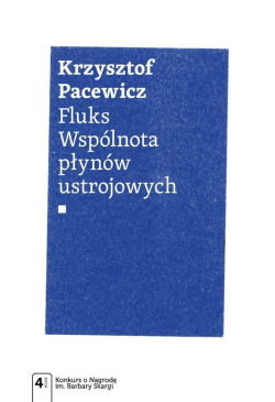 Fluks. Wspólnota płynów...