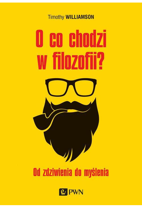 O co chodzi w filozofii?