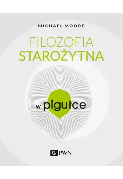 Filozofia starożytna w Pigułce