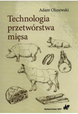 Technologia przetwórstwa mięsa