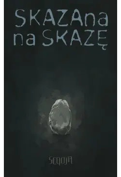 Skazana na skazę