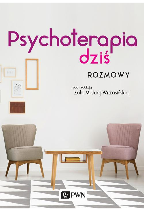 Psychoterapia dziś