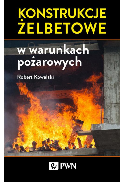 Konstrukcje żelbetowe w warunkach pożarowych