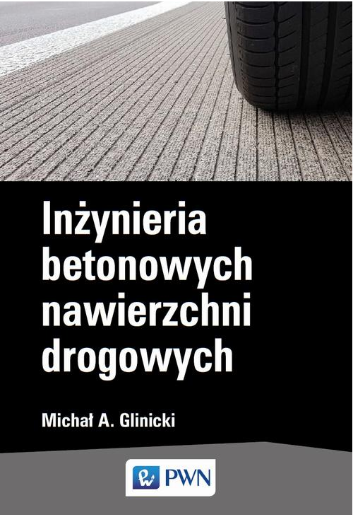 Inżynieria betonowych nawierzchni drogowych