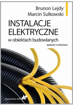 Instalacje elektryczne w...
