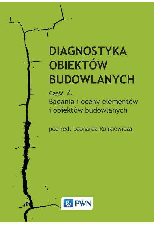 Diagnostyka obiektów budowlanych. Część 2