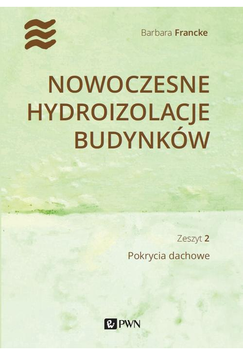 Nowoczesne hydroizolacje budynków. Część 2