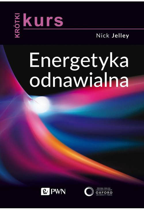 Krótki kurs. Energetyka odnawialna