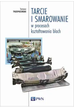 Tarcie i smarowanie w...