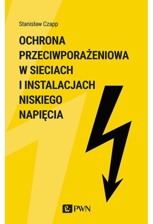 Ochrona przeciwporażeniowa w sieciach i instalacjach niskiego napięcia