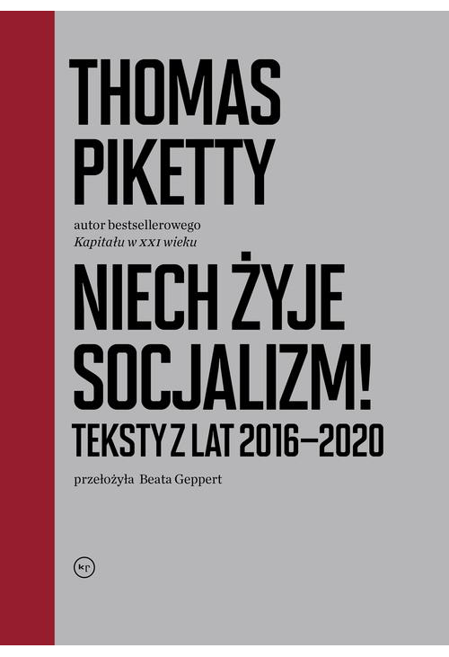 Niech żyje socjalizm. Teksty z lat 2016-2020