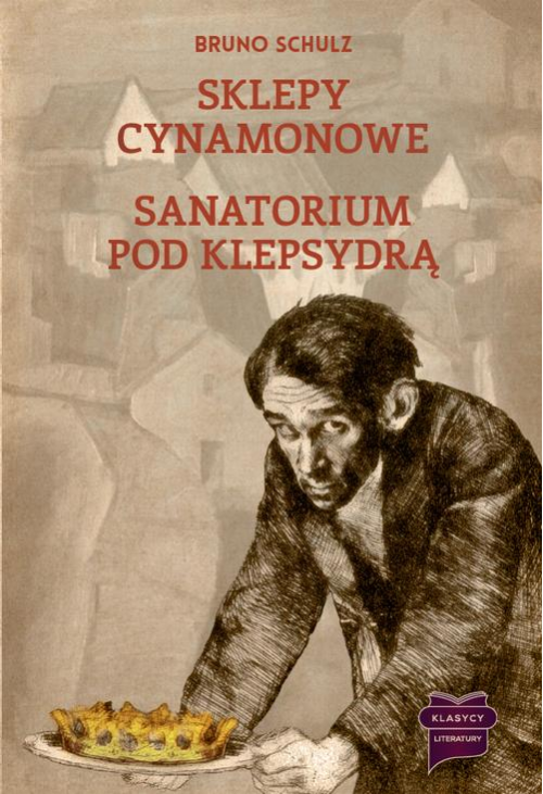 Sklepy cynamonowe / Sanatorium pod Klepsydrą