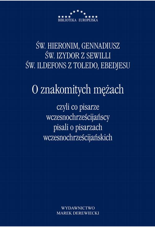 O znakomitych mężach czyli co pisarze wczesnochrześcijańscy pisali o pisarzach wczesnochrześcijański