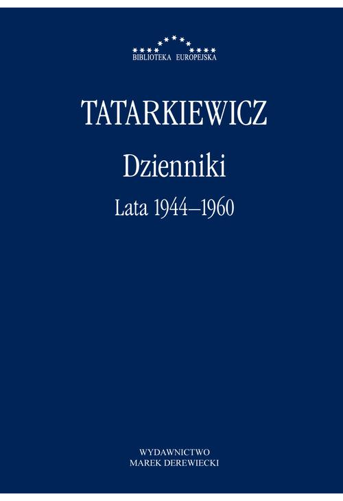 Dzienniki. Część I: lata 1944–1960