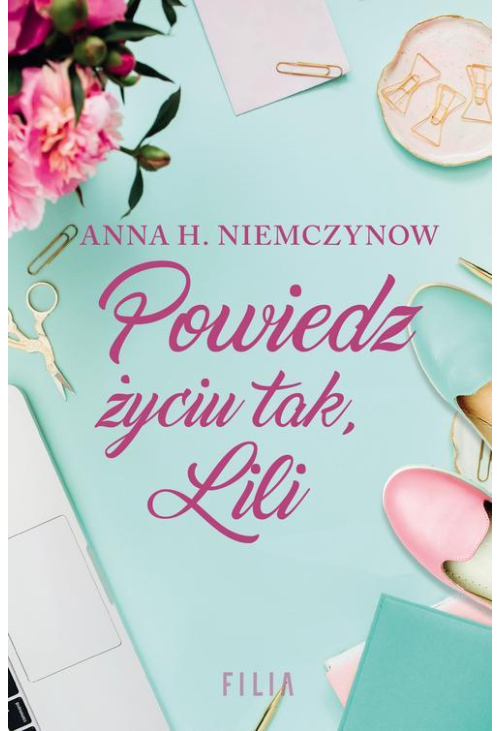 Powiedz życiu tak Lili