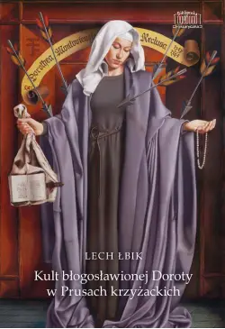Kult błogosławionej Doroty...