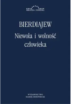 Niewola i wolność człowieka