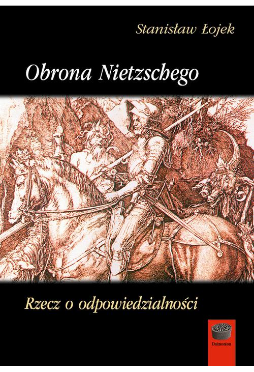 Obrona Nietzschego Rzecz o odpowiedzialności