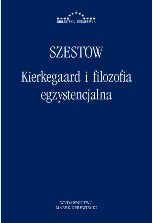 Kierkegaard i filozofia egzystencjalna