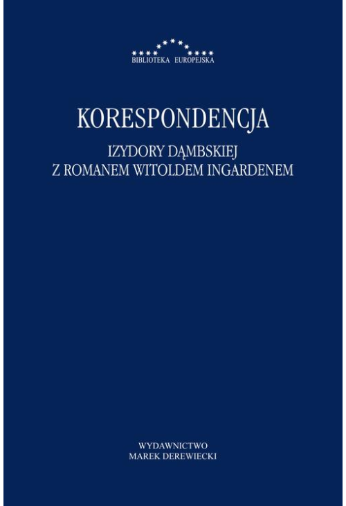 Korespondencja Izydory Dąmbskiej i Romana Witolda Ingardena