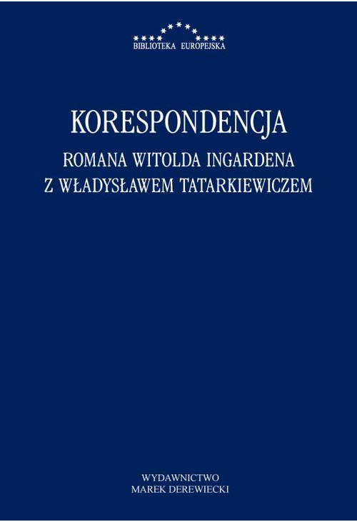 Korespondencja Romana Witolda Ingardena z Władysławem Tatarkiewiczem