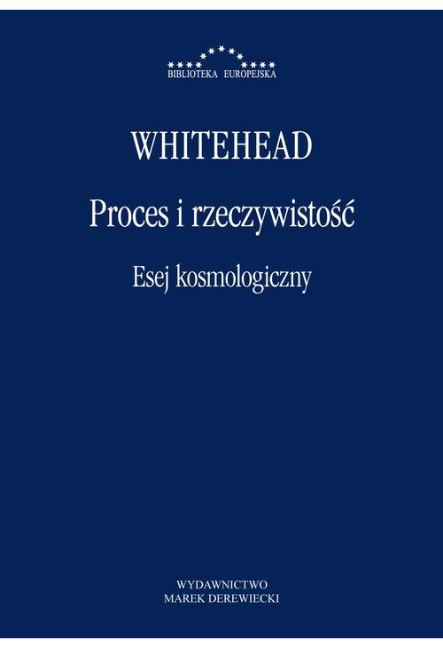 Proces i rzeczywistość. Esej kosmologiczny