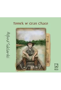 Tomek w Gran Chaco (t.8)