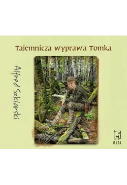 Tajemnicza wyprawa Tomka (t.5)