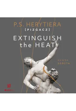 Extinguish The Heat. Runda...