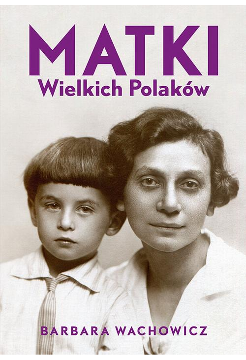 Matki Wielkich Polaków