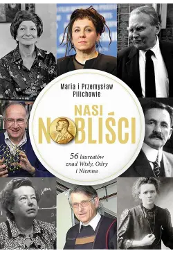 Nasi Nobliści 56 laureatów...
