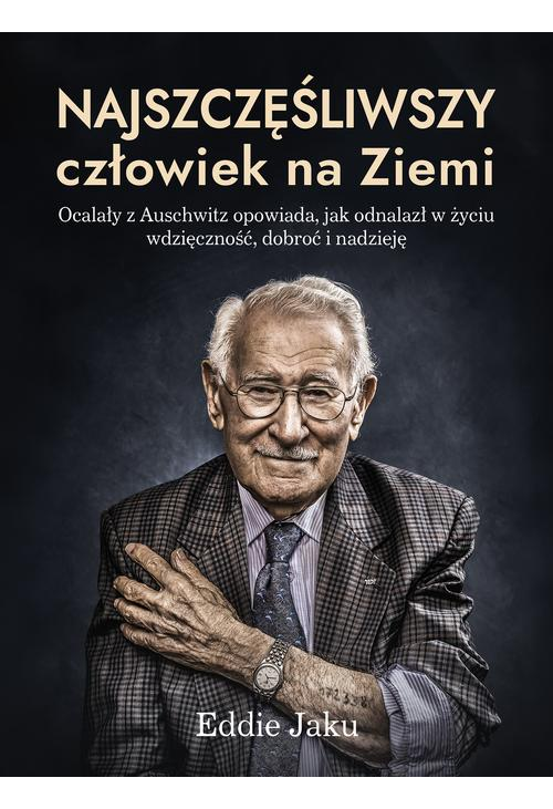 Najszczęśliwszy człowiek na Ziemi