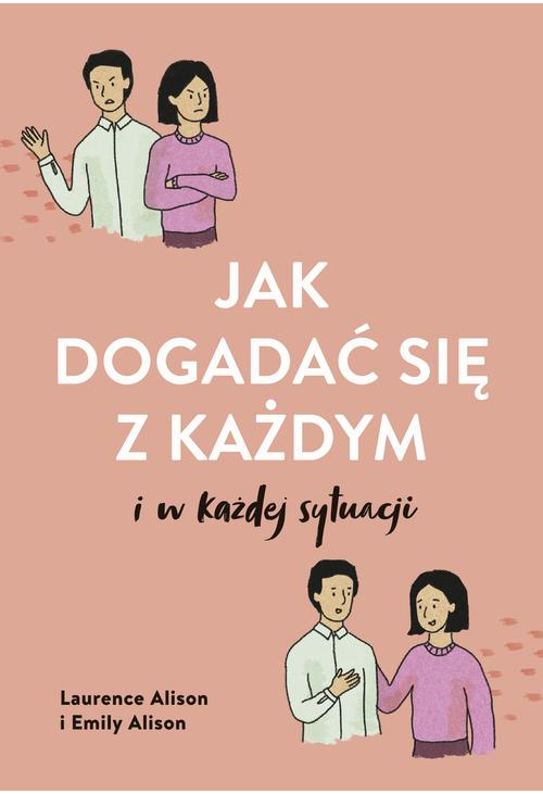 Jak dogadać się z każdym i w każdej sytuacji