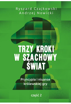 Trzy kroki w szachowy świat