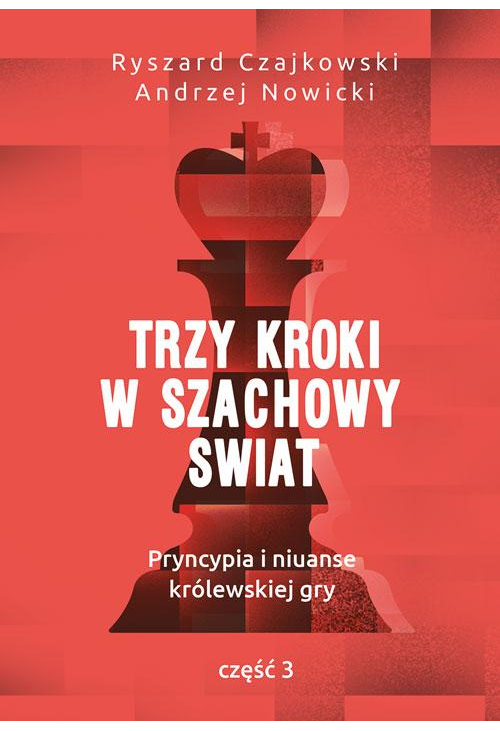 Trzy kroki w szachowy świat