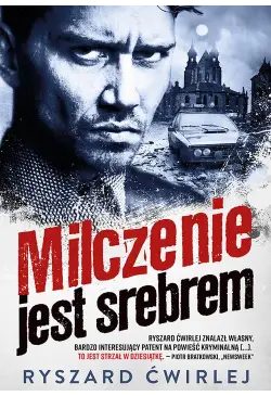 Milczenie jest srebrem