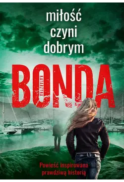 Miłość czyni dobrym