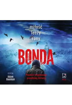 Miłość leczy rany