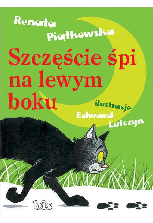 Szczęście śpi na lewym boku