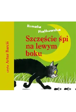Szczęście śpi na lewym boku