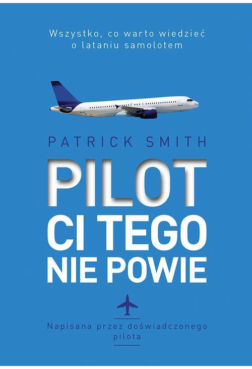 Pilot ci tego nie powie