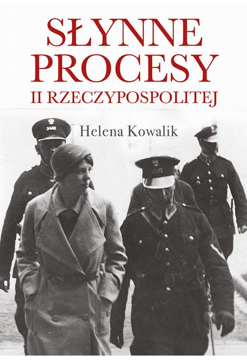 Słynne procesy II Rzeczypospolitej