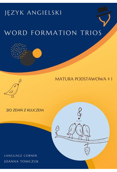 Matura podstawowa: Word Formation Trios cz.1