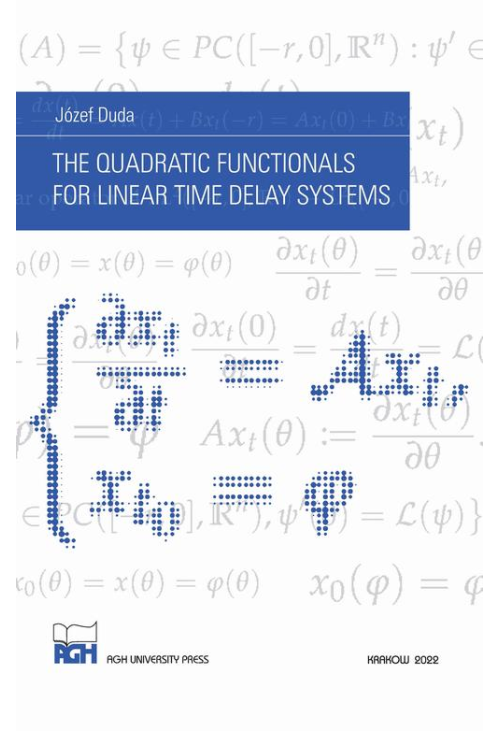 The Quadratic Functionals for Linear Time Delay Systems