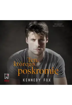 Ten, którego poskromię (t.3)