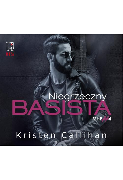 Niegrzeczny basista (t.4)