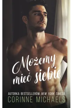 Możemy mieć siebie (t.2)