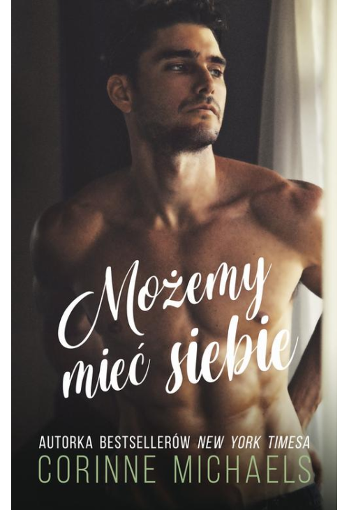 Możemy mieć siebie (t.2)