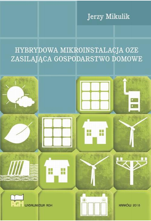 Hybrydowa mikroinstalacja OZE zasilająca gospodarstwo domowe